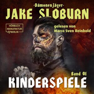 Kinderspiele_Jake Sloburn_L. C. Frey_Hörbuch